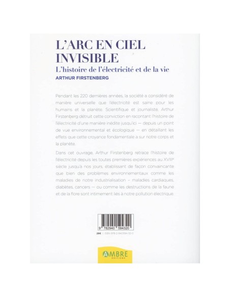 L'Arc-en-ciel invisible - L'histoire de l'électricité et de la vie  - 2