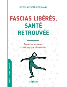 Facias Libérés, Santé retrouvée, de Hélène Altherr-Rischmann
