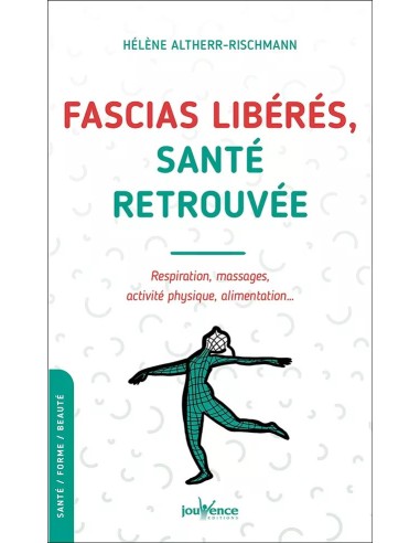 Facias Libérés, Santé retrouvée, de Hélène Altherr-Rischmann