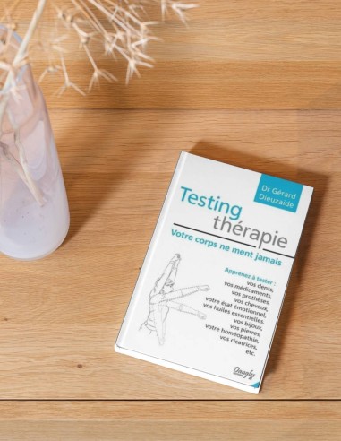 Livre Testing Thérapie : Votre corps ne ment jamais -  docteur gérard dieuzaide - 	
dieuzaide gérard. - première de couverture