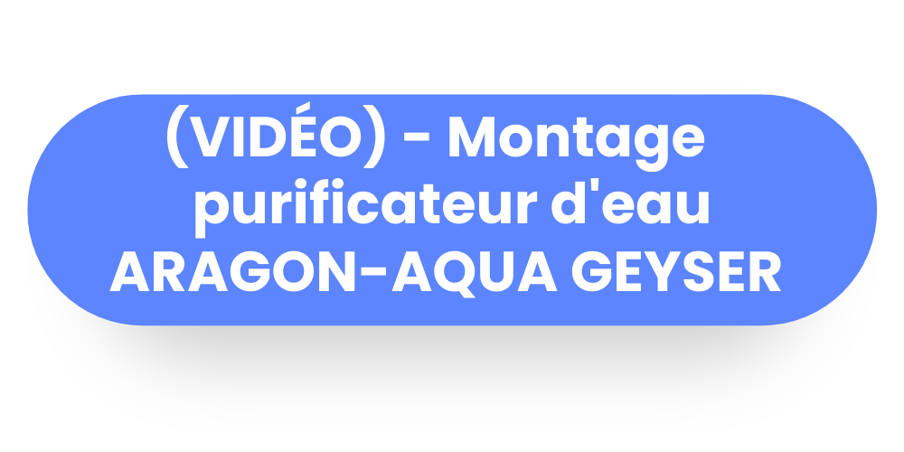 Bouton Vidéo : Montage du filtre sur évier ARAGON-AQUA Geyser en inox